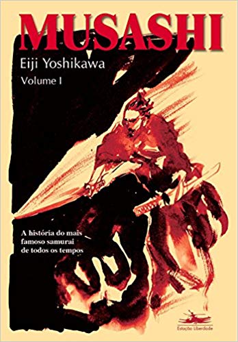 Musashi, livro de Eiji Yoshikawa, volume 1