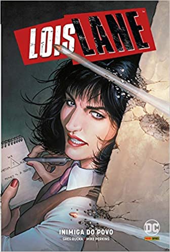 Lois Lane de Greg Rucka